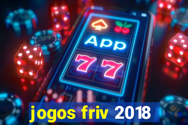 jogos friv 2018